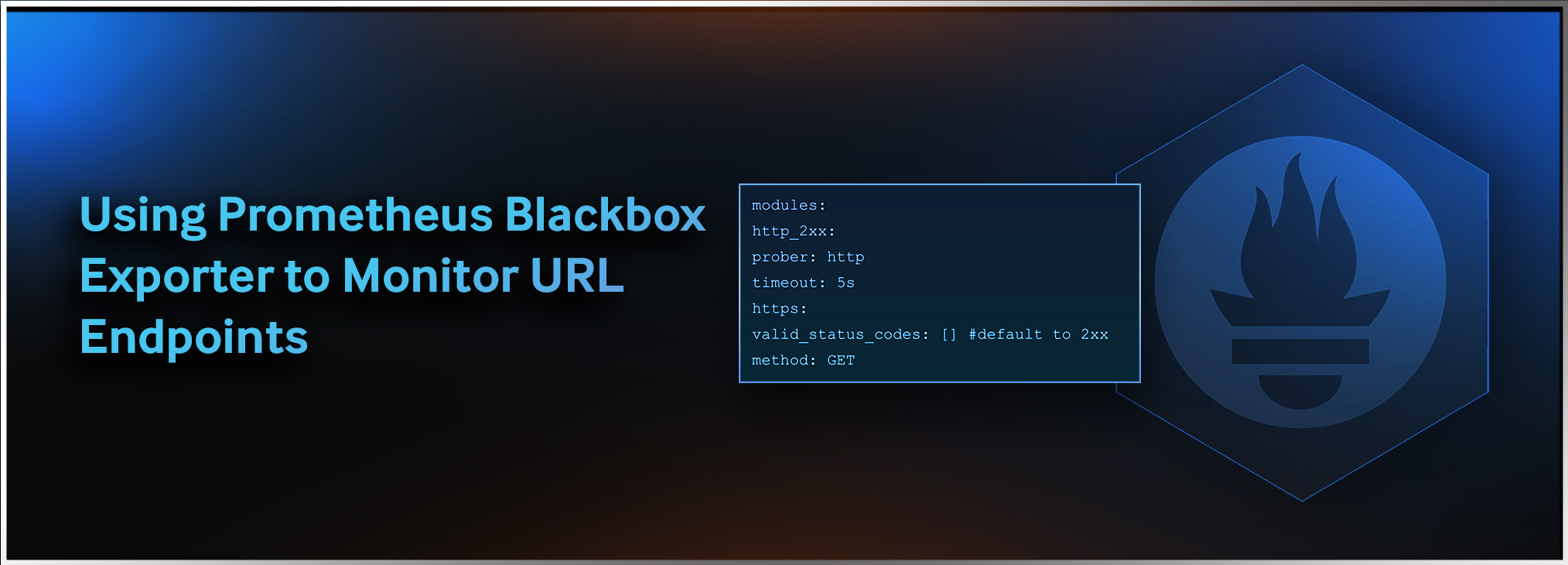 Using Prometheus Blackbox Exporter to Monitor URL Endpoints